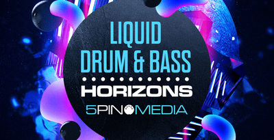 5Pin Media Liquid Drum & Bass Horizons