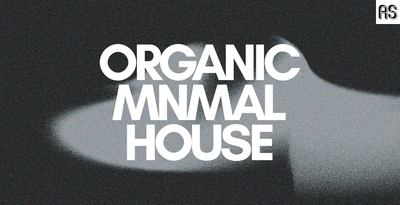 Abstract Sounds Organic Minimal House