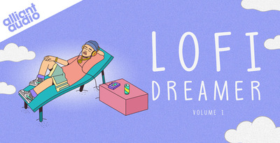 Alliant Audio LoFi Dreamer