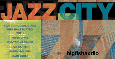 Big Fish Audio Jazz City