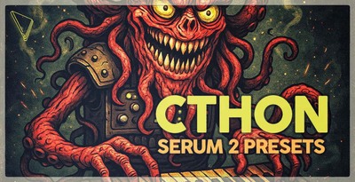 DABRO Cthon: Serum 2 Presets