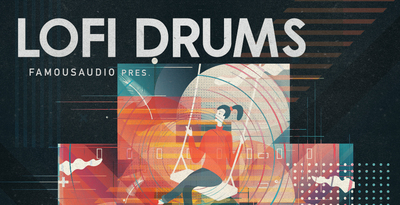 Famous Audio LoFi Drums