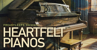Freaky Loops Heartfelt Pianos