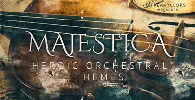 Freaky Loops Majestica: Heroic Orchestral Themes