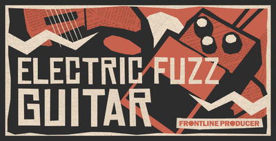 Frontline Producer Electric Fuzz Guitar
