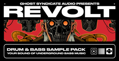 Ghost Syndicate REVOLT: Drum & Bass