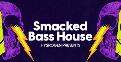 HY2ROGEN Smacked Bass House