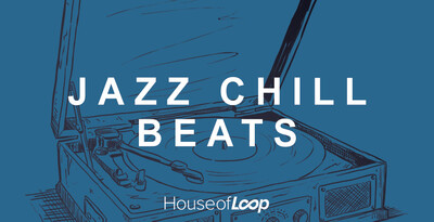 House Of Loop Jazz Chill Beats