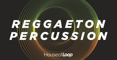 House Of Loop Reggaeton Percussion