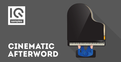 IQ Samples Cinematic Afterword