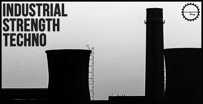 Industrial Strength Techno