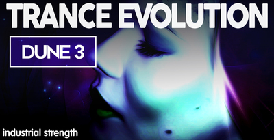 Industrial Strength Trance Evolution - Dune 3