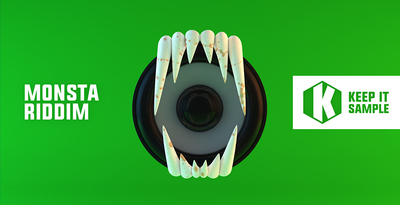 Keep It Sample Monsta Riddim