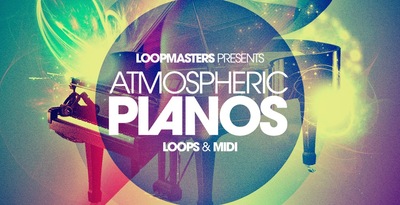 Loopmasters Atmospheric Pianos