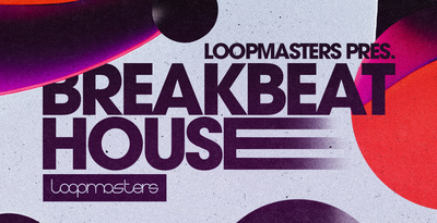 Loopmasters Breakbeat House
