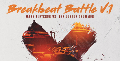 Loopmasters Mark Fletcher vs The Jungle Drummer – Breakbeat Battle Vol1