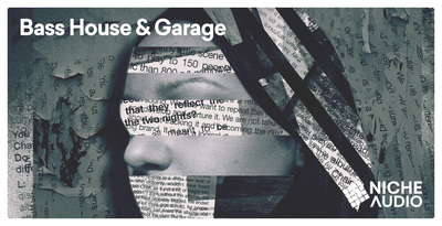 Niche Audio Bass House & Garage