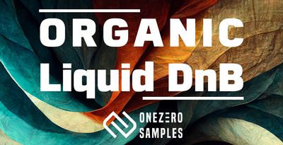 OneZero Samples Organic Liquid DnB