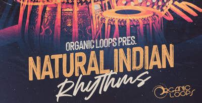 Organic Loops Natural Indian Rhythms