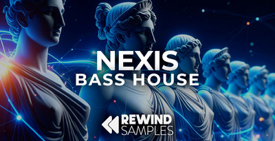 Rewind Samples Nexis: Bass House