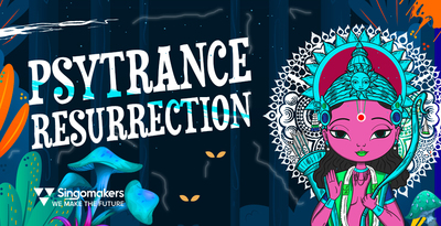 Singomakers Psytrance Resurrection