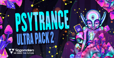 Singomakers Psytrance Ultra Pack 2