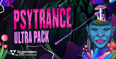 Singomakers Psytrance Ultra Pack