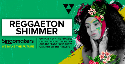 Singomakers Reggaeton Shimmer