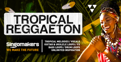 Singomakers Tropical Reggaeton