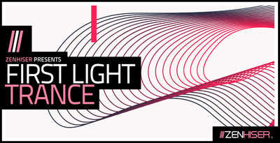 Zenhiser First Light - Trance